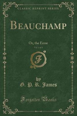 Book cover for Beauchamp, Vol. 1 of 3