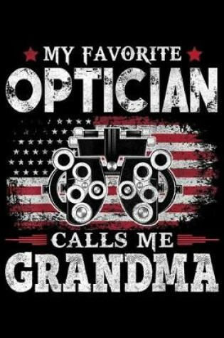 Cover of My Favorite Optician Calls Me Grandma