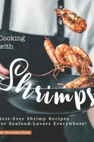 Cover of Cooking with Shrimps