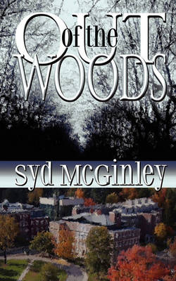Out of the Woods by Syd McGinley
