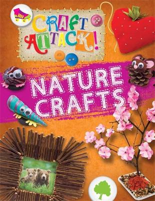 Cover of Craft Attack: Nature Crafts