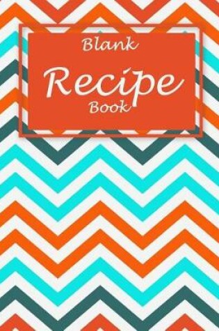 Cover of Blank Recipe Book