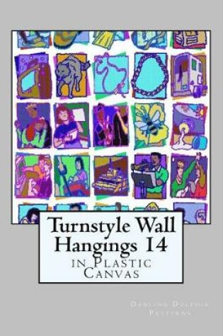 Cover of Turnstyle Wall Hangings 14