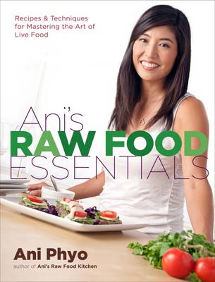 Book cover for Ani's Raw Food Essentials