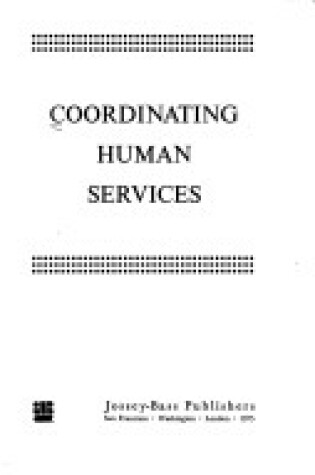 Cover of Coordinating Human Services