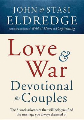 Book cover for Love and War Devotional for Couples