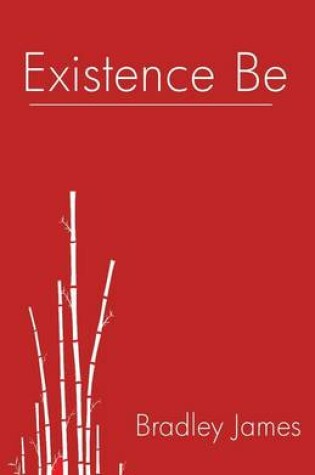 Cover of Existence Be