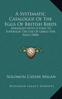 Book cover for A Systematic Catalogue of the Eggs of British Birds