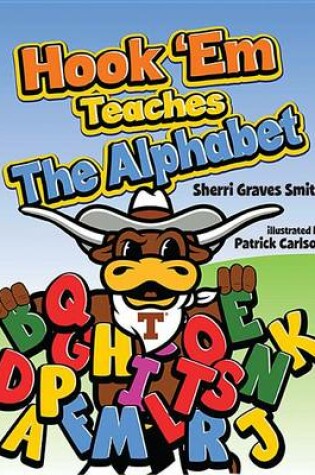 Cover of Hook 'em Teaches the Alphabet