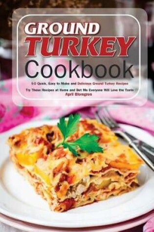 Cover of Ground Turkey Cookbook