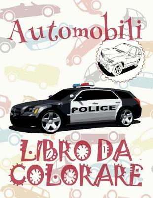 Cover of &#9996; Automobili &#9998; Auto Album da Colorare &#9998; Libro da Colorare &#9997; Libri da Colorare