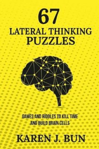 Cover of 67 Lateral Thinking Puzzles
