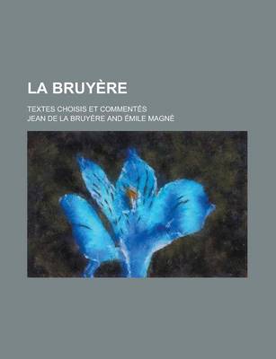 Book cover for La Bruyere; Textes Choisis Et Commentes