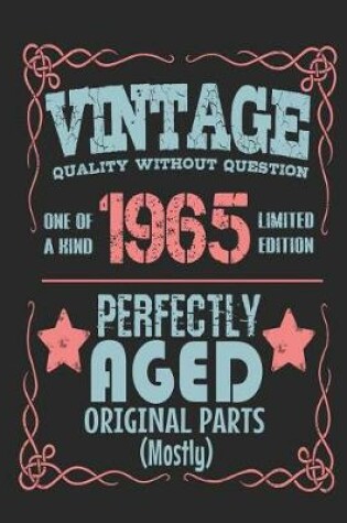 Cover of Vintage Quality Without Question One of a Kind 1965 Limited Edition Perfectly Aged Original Parts Mostly