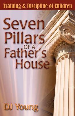 Book cover for Seven Pillars of a Father's House