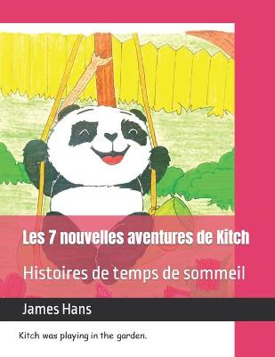 Book cover for Les 7 nouvelles aventures de Kitch