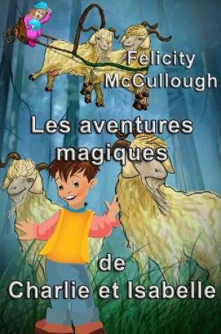 Cover of Les aventures magiques de Charlie et Isabelle