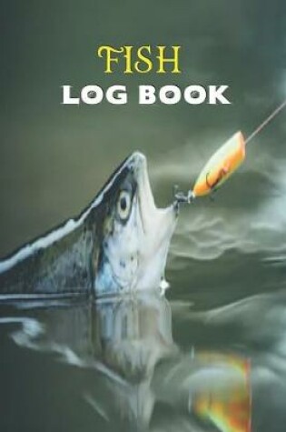 Cover of Fish Log Book.