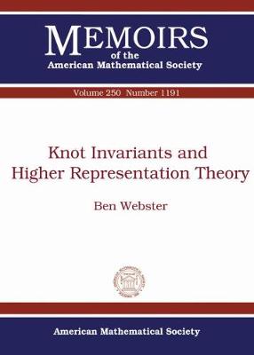 Cover of Knot Invariants and Higher Representation Theory