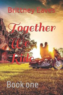 Book cover for Together We Ride