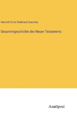 Book cover for Gesammtgeschichte des Neuen Testaments