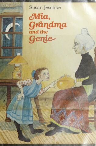 Cover of MIA, Grandma and the Genie