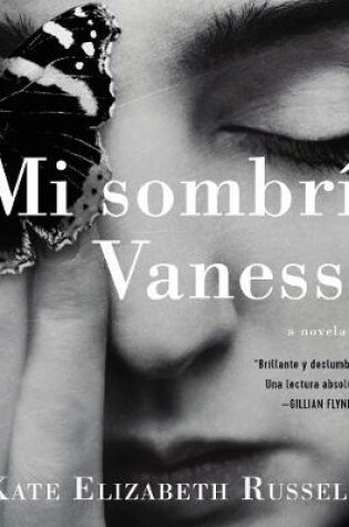 Cover of My Dark Vanessa \ Mi Sombría Vanessa (Spa Ed)