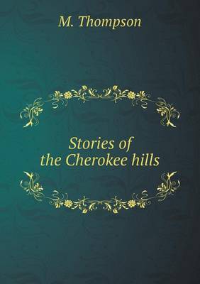Book cover for Stories of the Cherokee hills