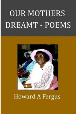 Cover of Our Mothers Dreamt