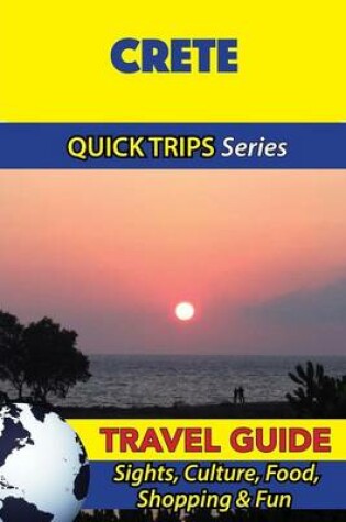 Cover of Crete Travel Guide (Quick Trips Series)
