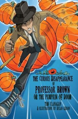 Cover of The Curious Disappearance of Professor Brown