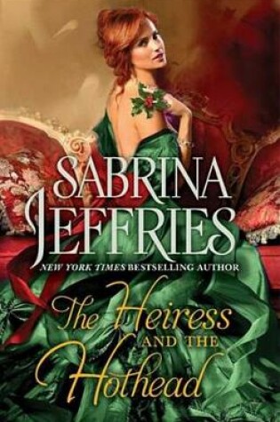 Cover of The Heiress and the Hothead