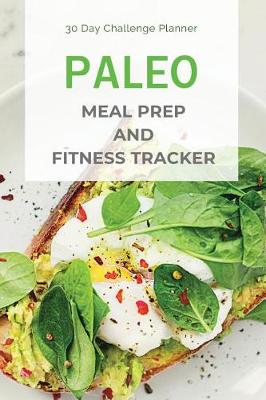 Book cover for Paleo Meal Prep and Fitness Tracker