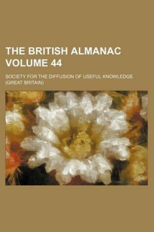 Cover of The British Almanac Volume 44