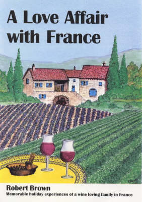 Book cover for A Love Affair with France