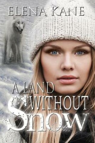 Cover of A Land Without Snow