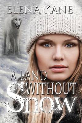 Book cover for A Land Without Snow