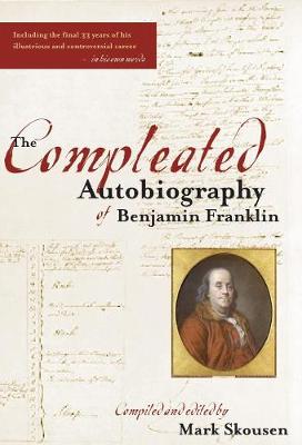 Book cover for The Compleated Autobiography of Benjamin Franklin