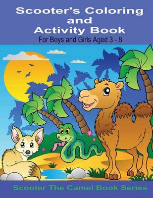 Cover of Scooter's Coloring and Activity Book For Boys and Girls Aged 3-8