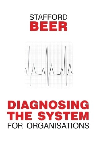 Cover of Diagnosing the System for Organizations