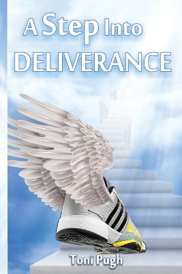 Book cover for A Step Into Deliverance