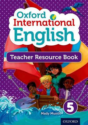 Book cover for Oxford International Primary English Teacher Resource Book 5