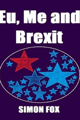 Cover of Eu, Me and Brexit