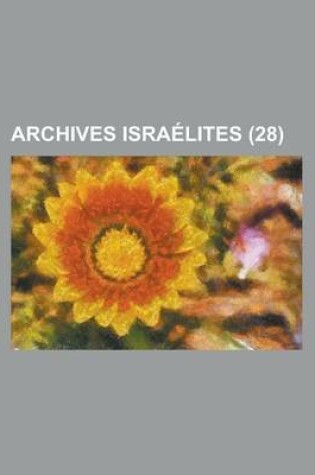 Cover of Archives Israelites (28 )