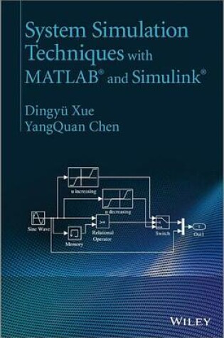 Cover of System Simulation Techniques with MATLAB and Simulink