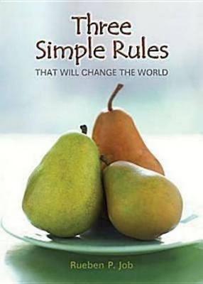 Book cover for Three Simple Rules That Will Change the World