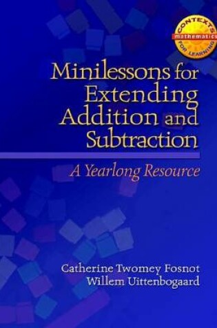 Cover of Minilessons for Extending Addition and Subtraction