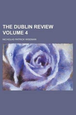 Cover of The Dublin Review Volume 4