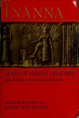 Book cover for Inanna, Queen of Heaven and Earth