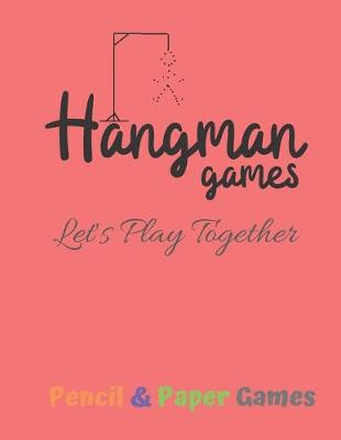 Book cover for Hangman Games Let's Play Together